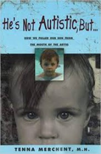 Image of He's Not Autistic, But…